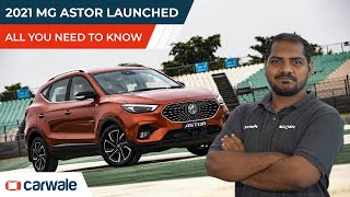 MG Astor 2021 Launched  Price Features Explained amp Competition Check  CarWale [upl. by Neill]