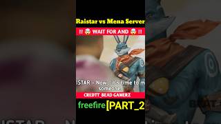 Raistar vs Mena Server 👽  Part  2  Freefire 3d Animation Video  FF Best Montage  Raistar 3d [upl. by Giarg]