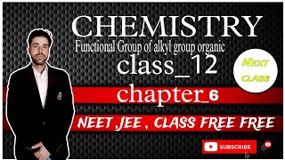 Functional Group of alkyl group organic chemistry classes Neet JEE Classic free [upl. by Mixie]