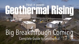 384 Geothermal Rising  Big Breakthrough Coming [upl. by Morentz]