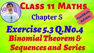 TN Class 11th Maths  Exercise 53 QNo4  Binomial Theorem Sequences and Series TN New Syllabus [upl. by Fadil]