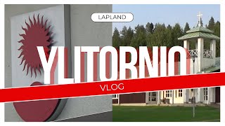 Ylitornio Vlog  Jumalan siunaama Lappi [upl. by Arodasi700]