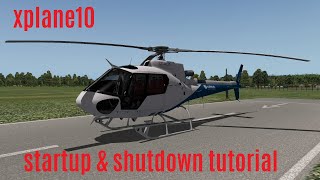 As350 H125 xplane startup and shutdown tutorial [upl. by Corso]