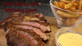 Steak Frites With Béarnaise Sauce [upl. by Abigail]