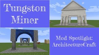 Mod Spotlight ArchitectureCraft [upl. by Geehan288]