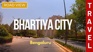 Exploring Bhartiya City  Bengaluru  Road View [upl. by Ahsaya890]