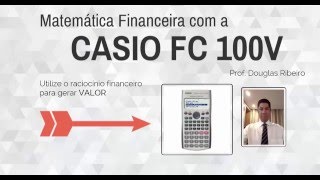 Como calcular o montante em juros simples na CASIO FC 100V [upl. by Galan924]