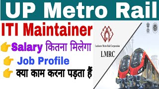 UP Metro  ITI Maintainer  Salary Slip  Job Profile  UPMRC Salary  LMRC Salary  UP Metro Rail [upl. by Conrad492]