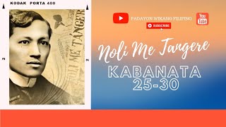 NOLI ME TANGERE KABANATA 2530 [upl. by Nylacaj68]