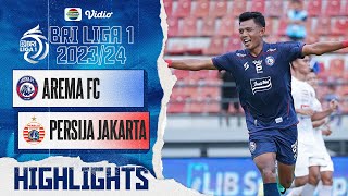 Arema FC VS Persija Jakarta  Highlights  BRI Liga 1 202324 [upl. by Beach]