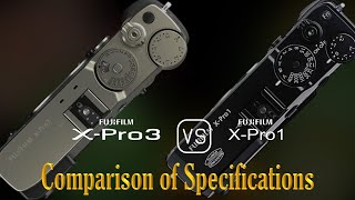 Fujifilm XPro3 vs Fujifilm XPro1 A Comparison of Specifications [upl. by Jasmina631]