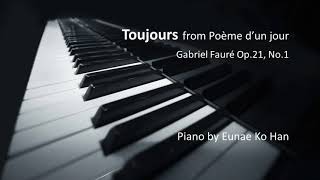 Toujours Poème d’un jour – G Fauré Op21 No2 Piano Accompaniment [upl. by Werdn568]