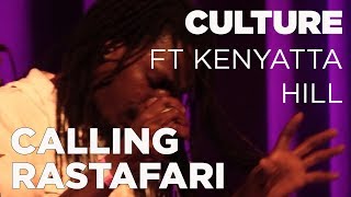 Culture ft Kenyatta Hill  Calling Rastafari Live Reggae Central Dordrecht [upl. by Gibert]