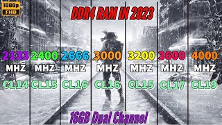 Which DDR4 Ram We Should Buy In 2023   2133 vs 2400 vs 2666 vs 3000 vs 3200 vs 3600 vs 4000 Mhz [upl. by Ishmael]