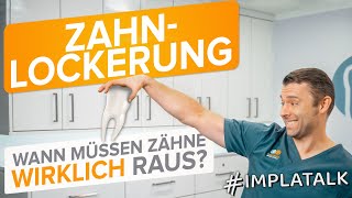 Zahnlockerung  Wann wird es gefährlich Wann muss ein Zahn raus Was tun [upl. by Tedie962]