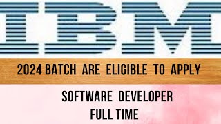 IBM Job For Freshers Software Developer  Apply Now [upl. by Jock]