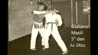 Giuliano Masili Ju  Jitsu Maestro 5° dan 1984 [upl. by Rafter554]