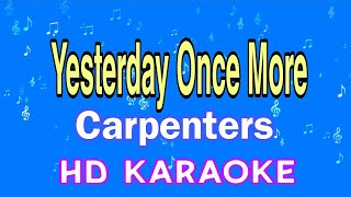 Yesterday Once More  CarpentersHD karaoke [upl. by Casady]