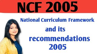 National Curriculum Framework 2005  NCF2005 in hindi for CTETBEDUPTETKVSDSSSB [upl. by Hyacinth]