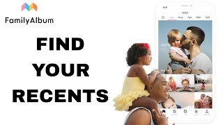 How To Find Your Recents On FamilyAlbum App [upl. by Rehpinnej]