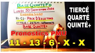 Pronostics PMU Quinté lundi 30 septembre 2024  Quinté Calcul [upl. by Aniela]