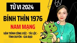 Vận mệnh tuổi bính thìn 1976 nam mạng năm 2024  tử vi năm giáp thìn tài vận sức khoẻ đều suy giảm [upl. by Etna]