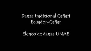 Danza Cañari UNAE [upl. by Airetal]