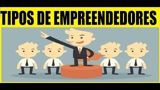 🔴 TIPOS DE EMPREENDEDORES [upl. by Meyeroff]