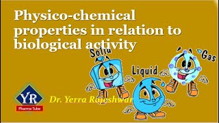 Physicochemical properties in relation to biological activity  YR Pharma Tube  Dr Yerra Rajeshwar [upl. by Ann-Marie]