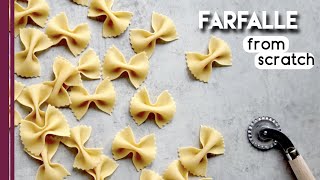 Homemade Farfalle from scratch  Butterfly pasta [upl. by Northington111]