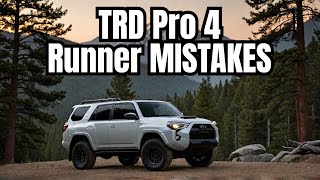 Avoid These TRD Pro 4 Runner Mistakes [upl. by Nahrut]