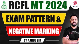 RCFL MT 2024 Exam pattern amp negative marking [upl. by Letnahs]