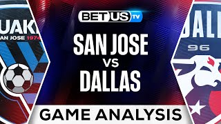 San Jose vs Dallas  MLS Expert Predictions Soccer Picks amp Best Bets [upl. by Immanuel527]