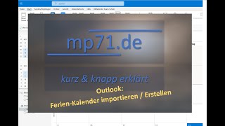 Outlook Kalender Mal eben Ferien amp Feiertage in den Kalender hinzufügen [upl. by Rim920]