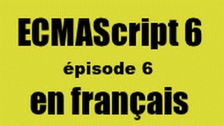 ECMAScript 6  tutoriel 6  les classes [upl. by Elyod]