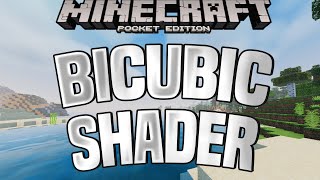 BICUBIC SHADER  BEST MCPE SHADERS FOR 116 [upl. by Ainitsirc]