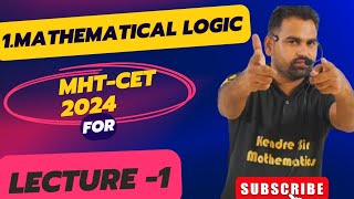 1Mathematical Logic MHTCET 2024 Crash Course lecture 1 [upl. by Girish]