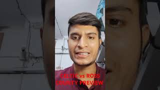 Celtic vs Ross County Preview celtic scottishsoccer scottishfootball scottishpremiership [upl. by Arakal]