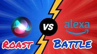 Siri Vs Alexa Epic Roast Battle 🔥 Compilation Of All The Best Moments [upl. by Grizelda563]