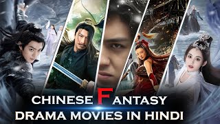 Top 5 Best Chinese Fantasy Drama Movies in Hindi Part 17  Fantasy Movies in Hindi Dubbed [upl. by Hazlett]