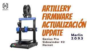 Actualización FIrmware Artillery Genius ProSidewinder X2Hornet Update Firmware Artillery [upl. by Bonilla849]