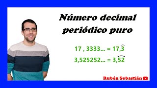 DECIMAL PERIÓDICO PURO Explicación y ejemplos de números decimales [upl. by West]