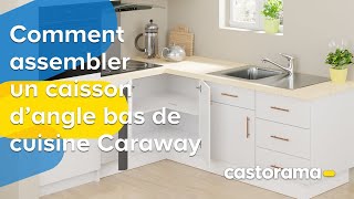 Comment assembler un caisson dangle bas de cuisine Caraway Castorama [upl. by Antrim807]