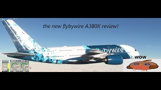 FlyByWire A380 review [upl. by Einaffit849]