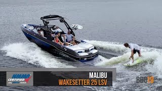 Boat Buyers Guide 2019 Malibu Wakesetter 25 LSV [upl. by Ailina673]