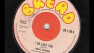 I do Love You Jackie Edwards [upl. by Cantone]