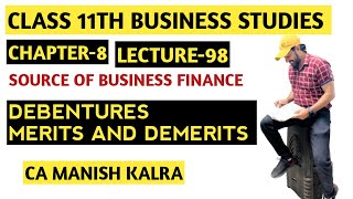 Debentures  Merits And Demerits  Chapter8  Source Of Business Finance  Class11 BST [upl. by Katy]