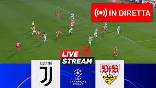 🔴IN DIRETTA JuventusVfB Stoccarda  UEFA Champions League 202425  Partita in diretta oggi [upl. by Lladnar506]