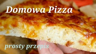 Domowa PIZZA  Jak Zrobić Bardzo Prosty Przepis [upl. by Valdes]