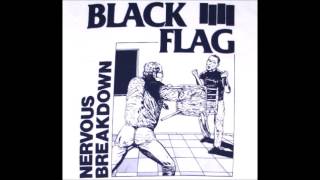 Black Flag  Nervous Breakdown 1978 SST 1994 10quot EP FULL EP [upl. by Eldwin118]